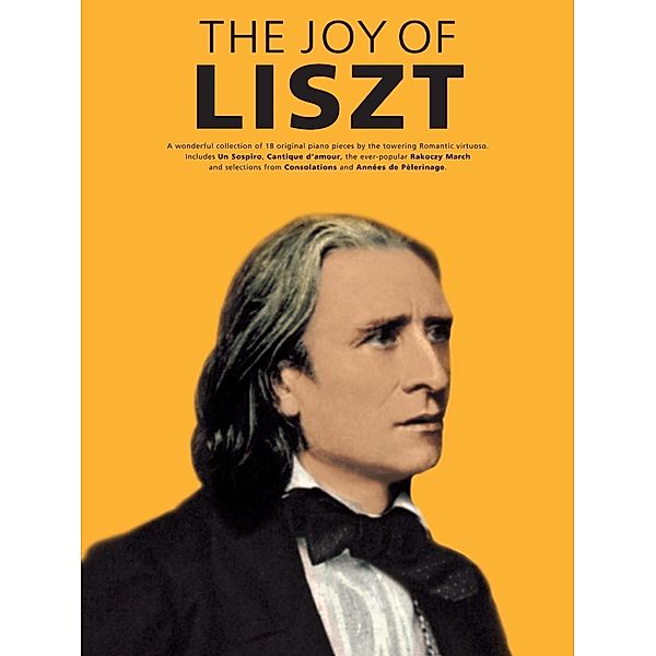 Yorktown Music Press: Joy Of... Liszt, Yorktown Music Press