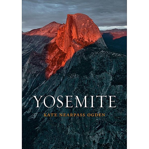 Yosemite, Ogden Kate Nearpass Ogden
