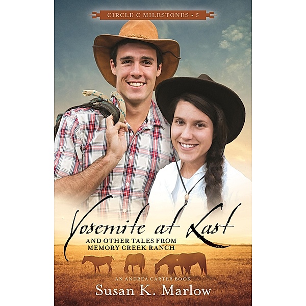 Yosemite at Last / Kregel Publications, Susan K. Marlow