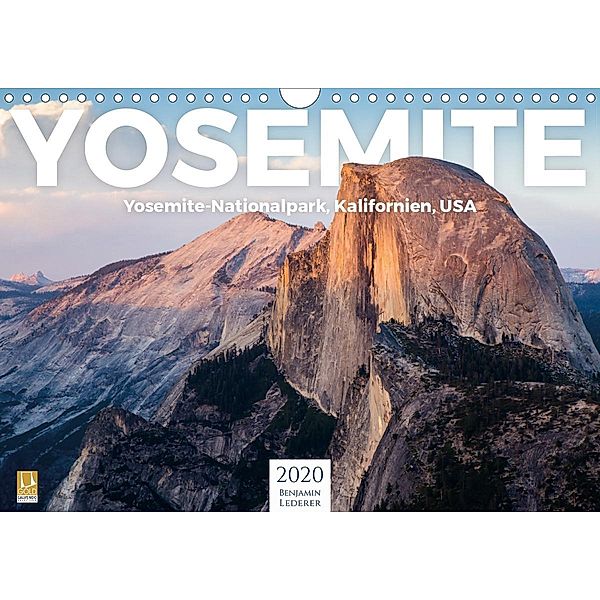 Yosemite - Nationalpark (Wandkalender 2020 DIN A4 quer), Benjamin Lederer