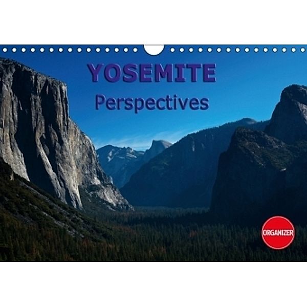 Yosemite perspectives (Wall Calendar 2017 DIN A4 Landscape), Andreas Schoen