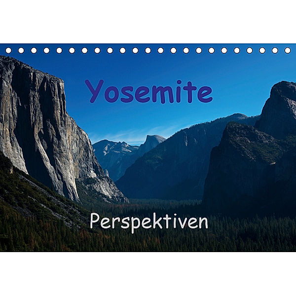 Yosemite Perspektiven (Tischkalender 2019 DIN A5 quer), Andreas Schön