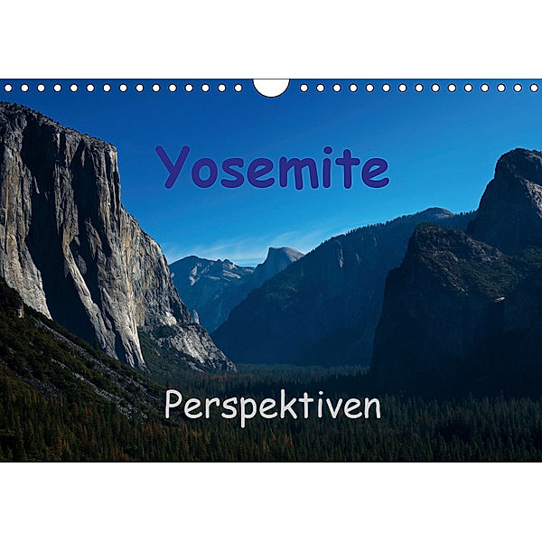 Yosemite Perspektiven (Wandkalender 2019 DIN A4 quer), Andreas Schön