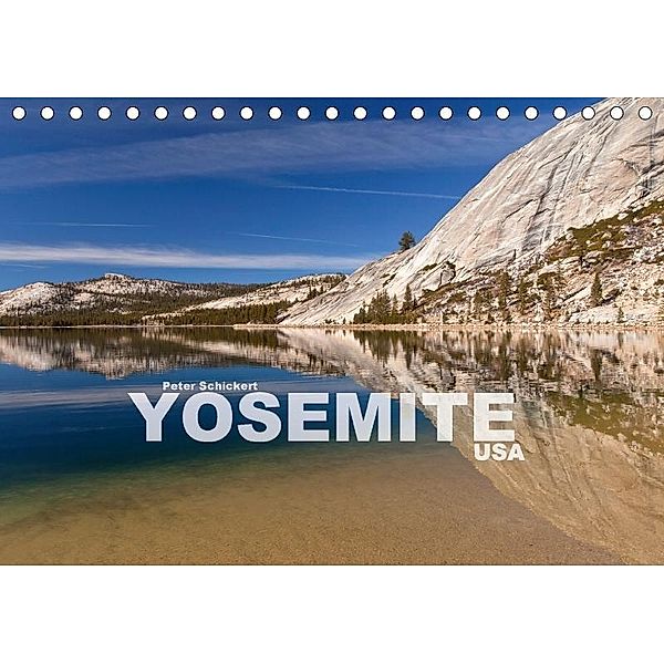 Yosemite - USA (Tischkalender 2017 DIN A5 quer), Peter Schickert