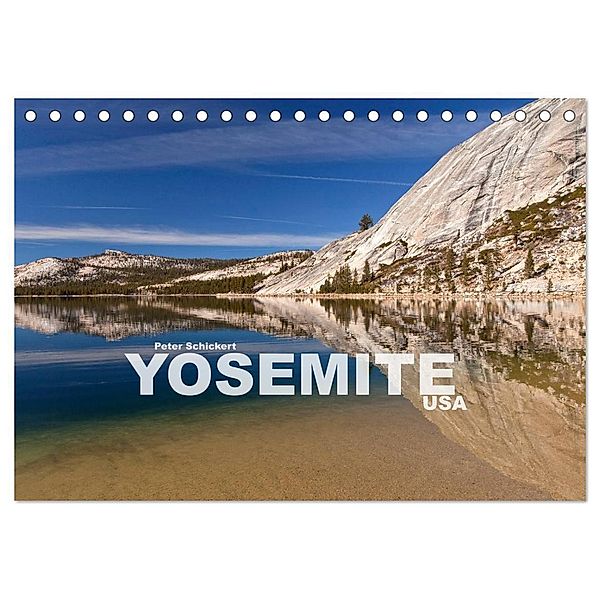 Yosemite - USA (Tischkalender 2024 DIN A5 quer), CALVENDO Monatskalender, Peter Schickert