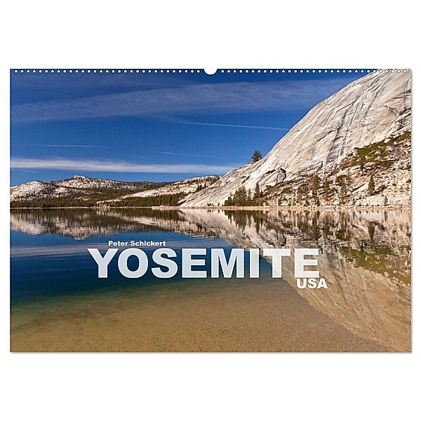 Yosemite - USA (Wandkalender 2024 DIN A2 quer), CALVENDO Monatskalender, Peter Schickert