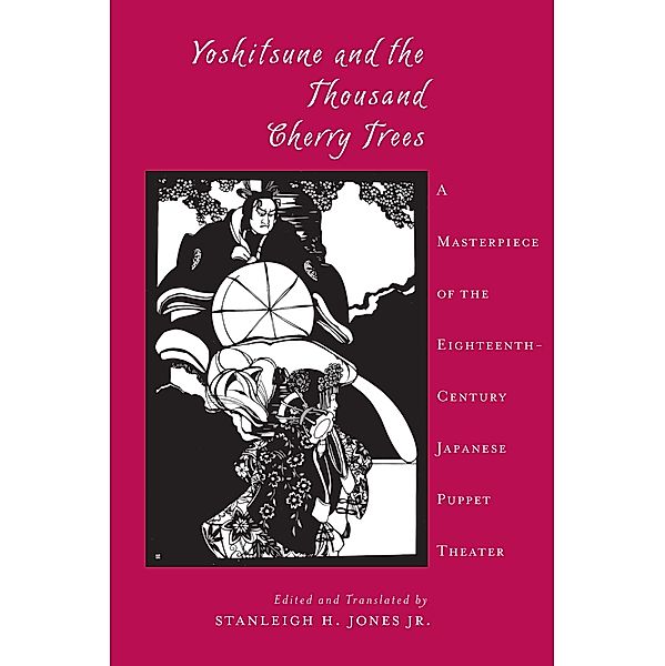 Yoshitsune and the Thousand Cherry Trees / Translations from the Asian Classics