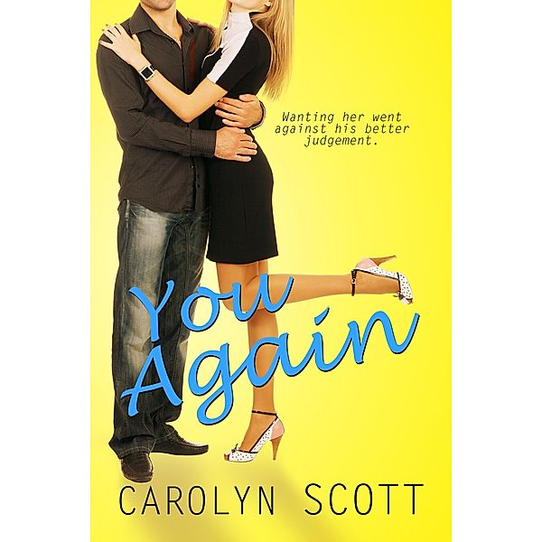 You Again (a novella) / Oz Books, Carolyn Scott