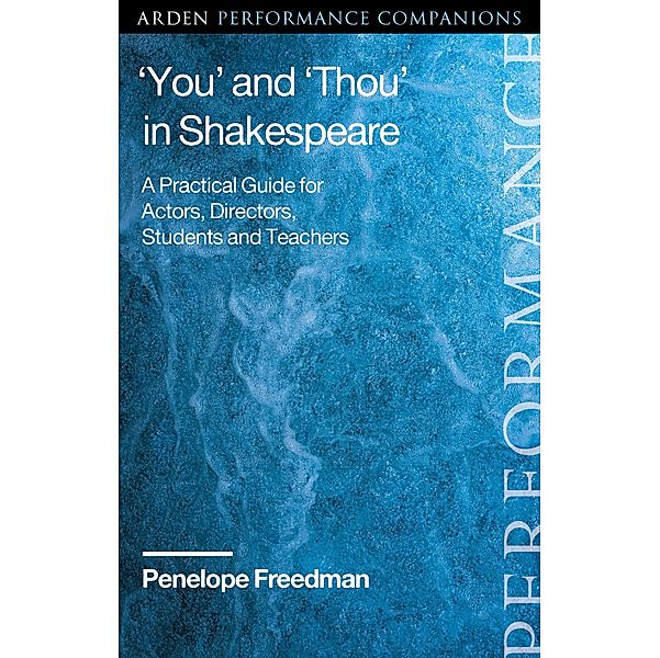 'You' and 'Thou' in Shakespeare, Penelope Freedman