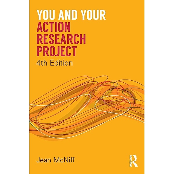 You and Your Action Research Project, Jean McNiff