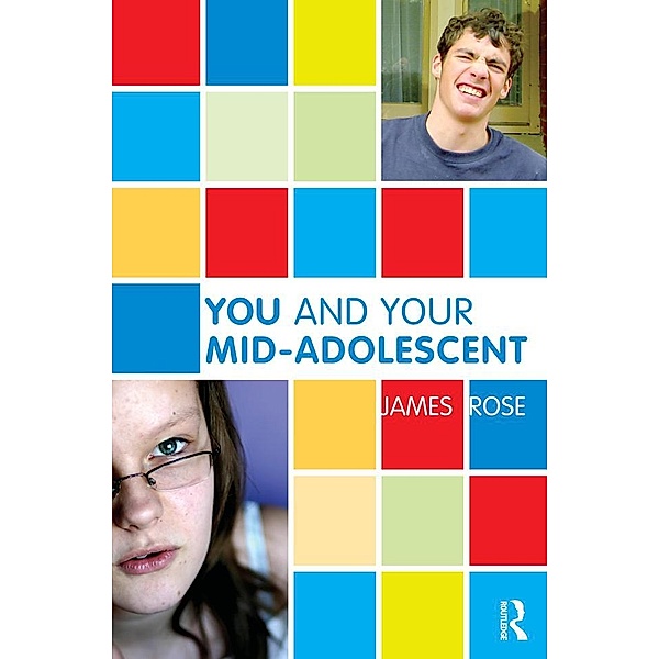 You and Your Mid-Adolescent, James Rose