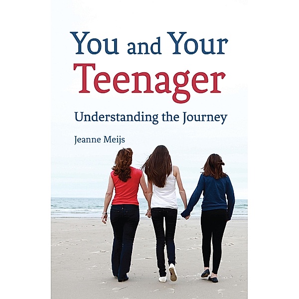You and Your Teenager / Floris Books, Jeanne Meijs