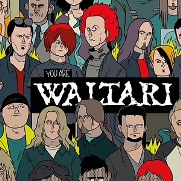 You Are, Waltari