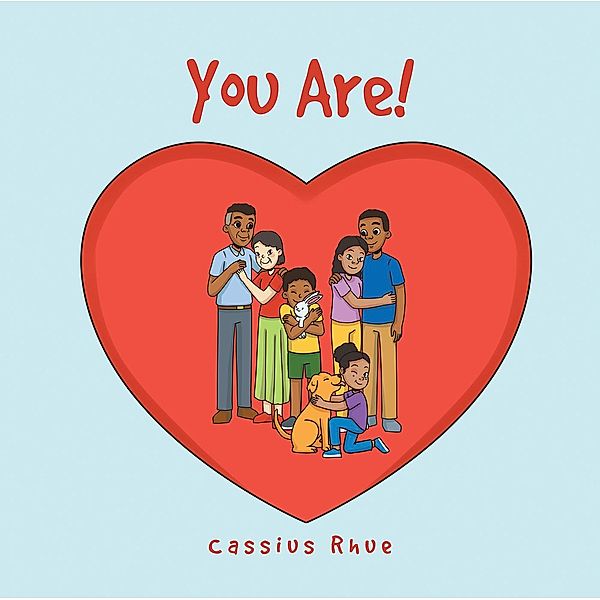 You Are!, Cassius Rhue
