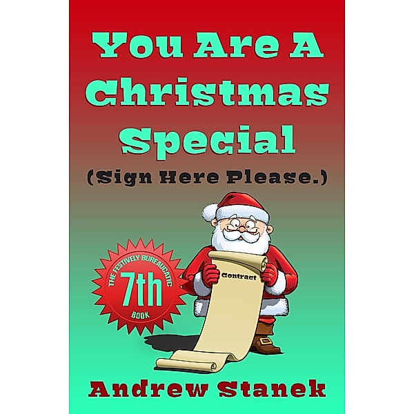 You Are A Christmas Special. (Sign Here Please) / You Are Dead., Andrew Stanek