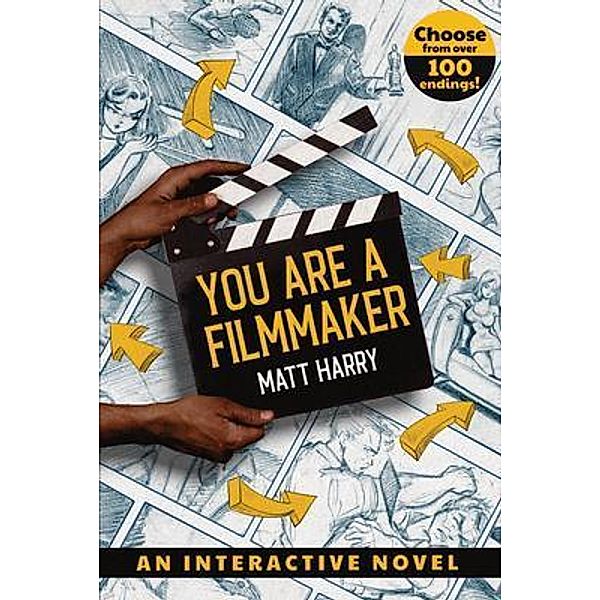 You Are a Filmmaker, Matt Harry