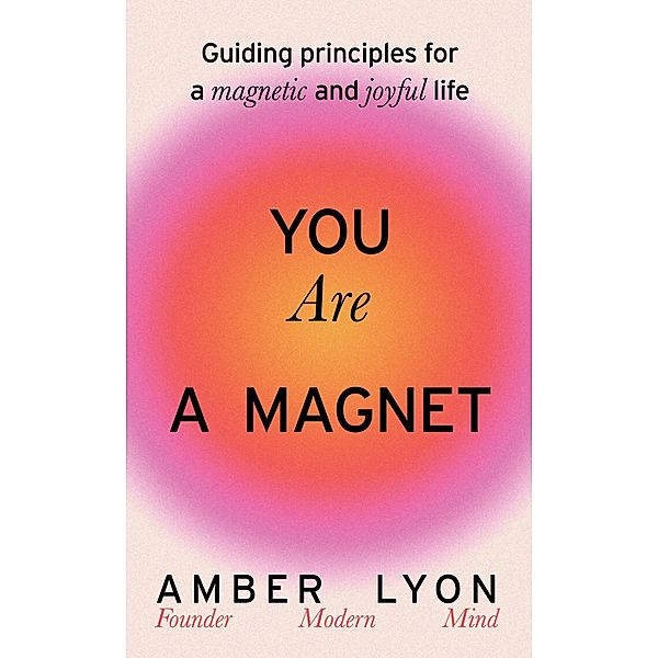 You Are a Magnet, Amber Lyon