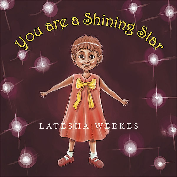 You Are a Shining Star, Latesha Weekes