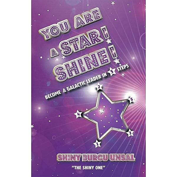 You Are a Star! Shine!, Shiny Burcu Unsal