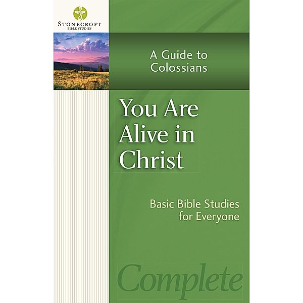 You Are Alive in Christ / Harvest House Publishers, Stonecroft Ministries