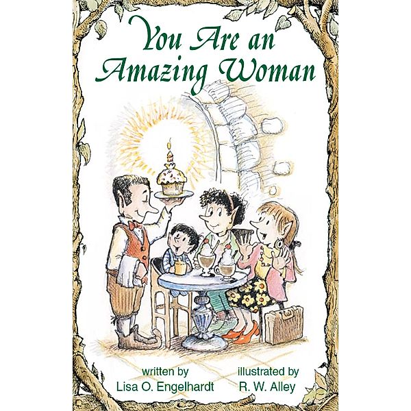 You Are an Amazing Woman / Elf-help, Lisa O Engelhardt