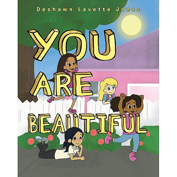 You Are Beautiful, Deshawn Lavette Jones