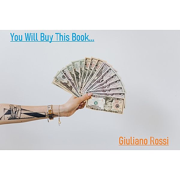 You are going to buy this book., Giuliano Rossi