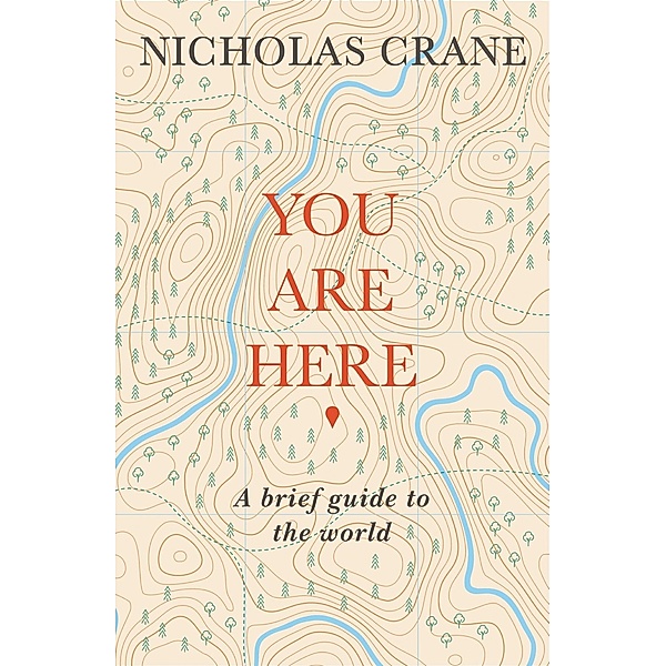 You Are Here, Nicholas Crane