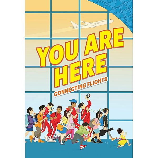 You Are Here: Connecting Flights, Ellen Oh