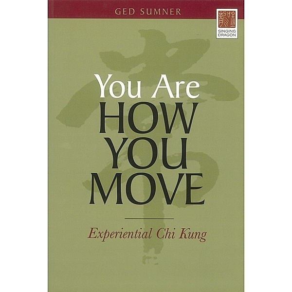 You Are How You Move, Ged Sumner