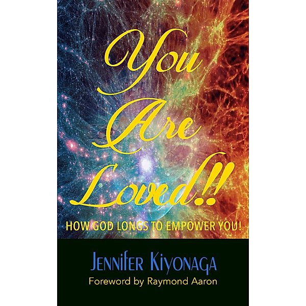 You Are Loved!!, Jennifer Kiyonaga