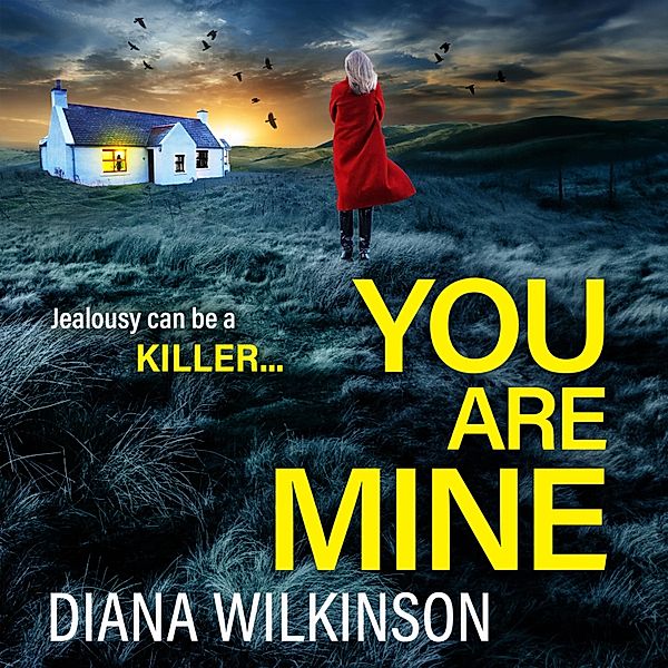 You Are Mine, Diana Wilkinson