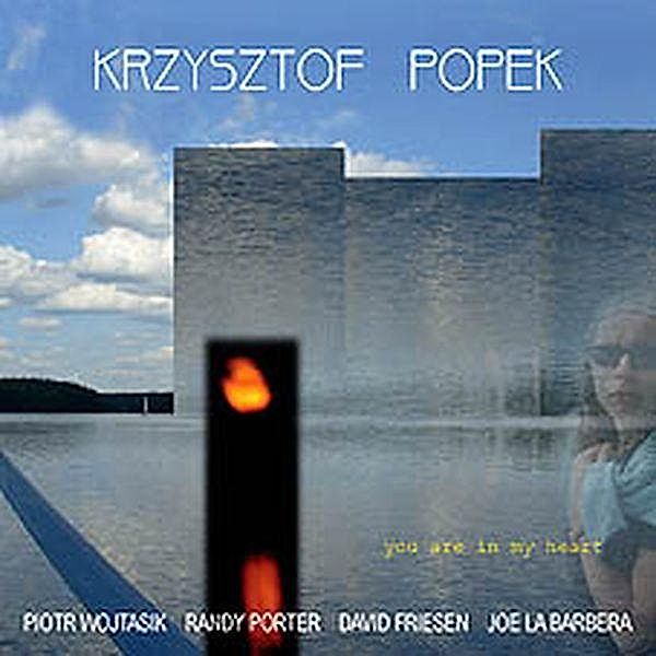 You Are My Heart, Krzysztof Popek