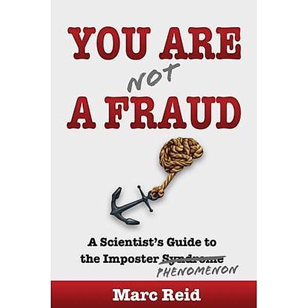 You Are (Not) a Fraud, Marc Reid