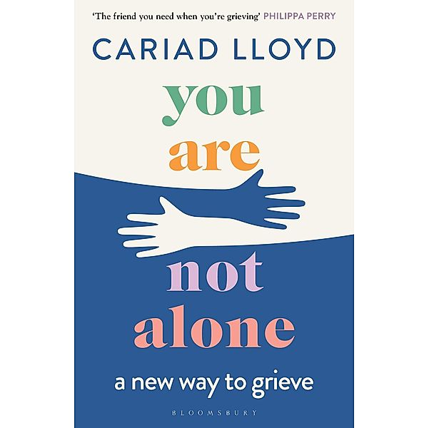 You Are Not Alone, Cariad Lloyd