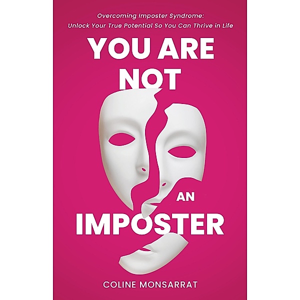 You Are Not An Imposter, Coline Monsarrat