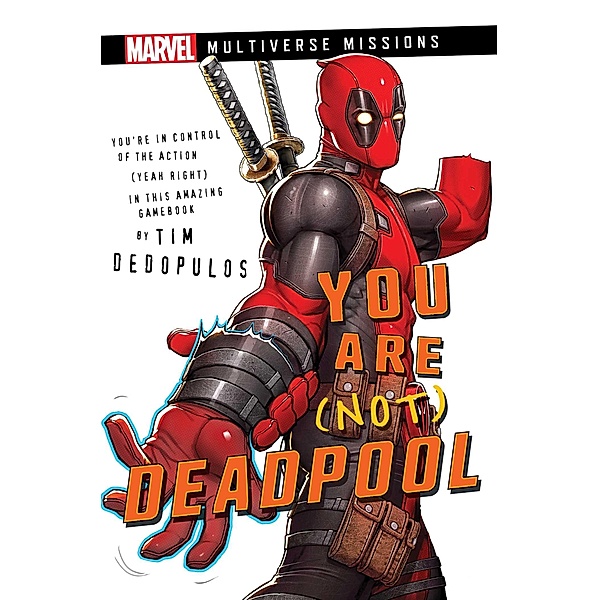 You Are (Not) Deadpool, Tim Dedopulos
