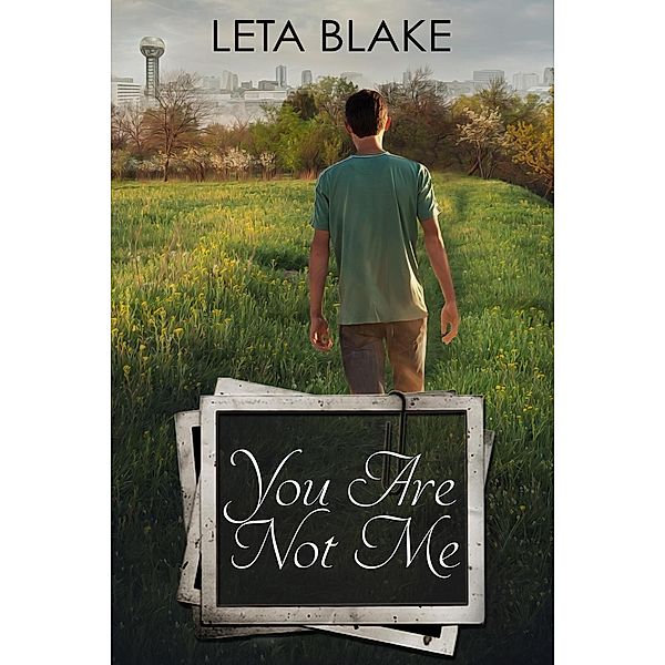 You Are Not Me ('90s Coming of Age, #2) / '90s Coming of Age, Leta Blake