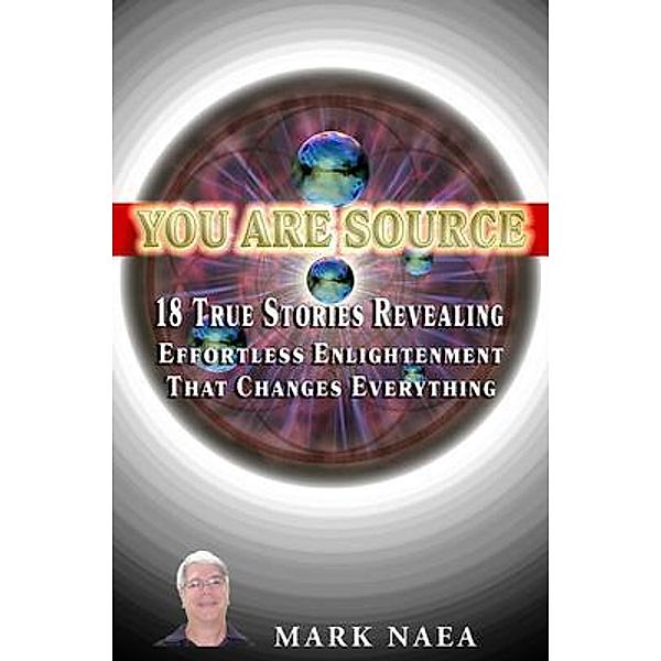 You Are Source, Mark Naea