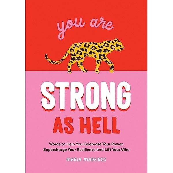 You Are Strong as Hell, Maria Medeiros
