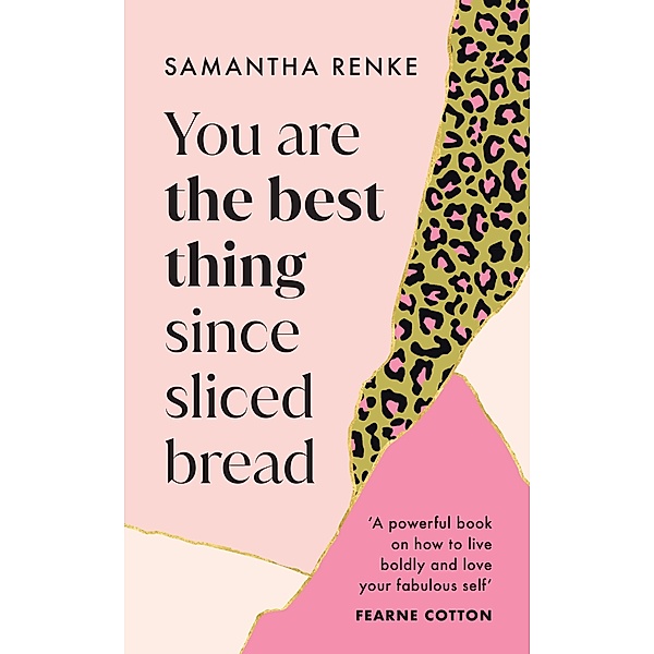 You Are The Best Thing Since Sliced Bread, Samantha Renke