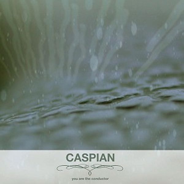 You Are The Conductor (Vinyl), Caspian