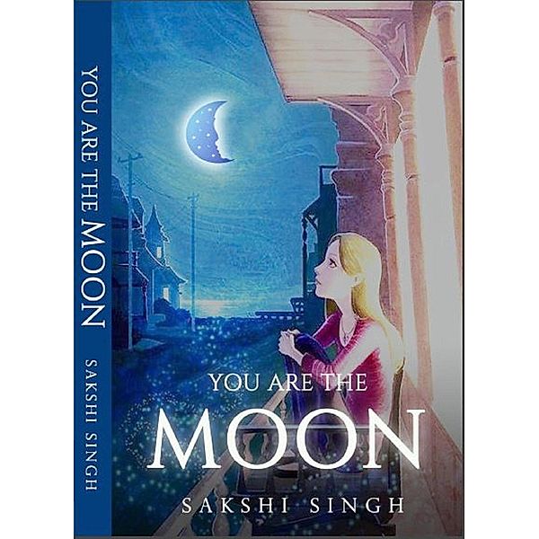 You Are The Moon, Book Rivers, Sakshi Singh
