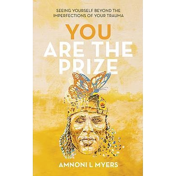 You Are The Prize, Amnoni Myers