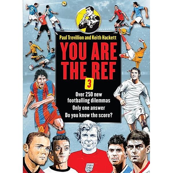 You are the Ref.Book.3, Paul Trevillion, Keith Hackett