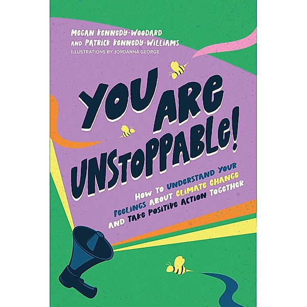 You Are Unstoppable!, Megan Kennedy-Woodard, Patrick Kennedy-Williams