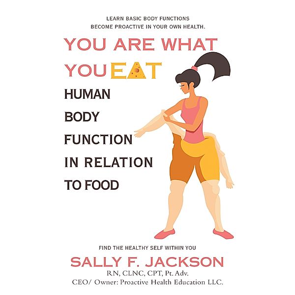 You Are What You Eat, Sally F. Jackson