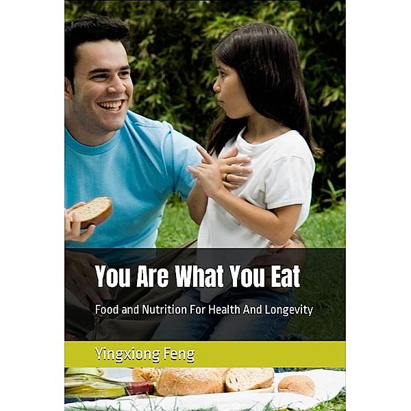 You Are What You Eat (Health) / Health, Yingxiong Feng