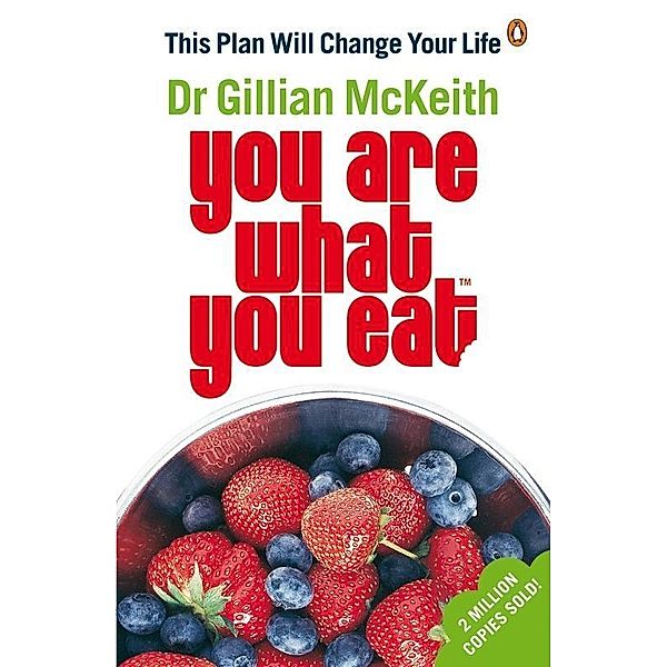 You Are What You Eat / You Are What You Eat, Gillian McKeith