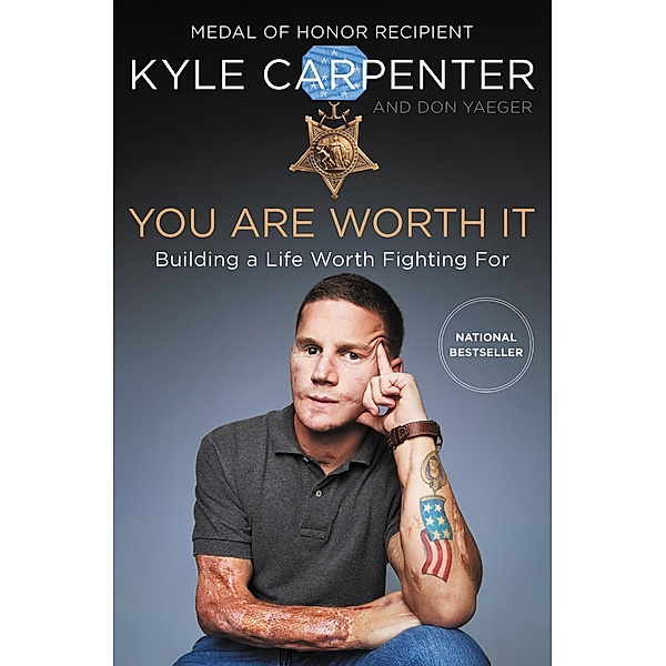 You Are Worth It, Kyle Carpenter, Don Yaeger